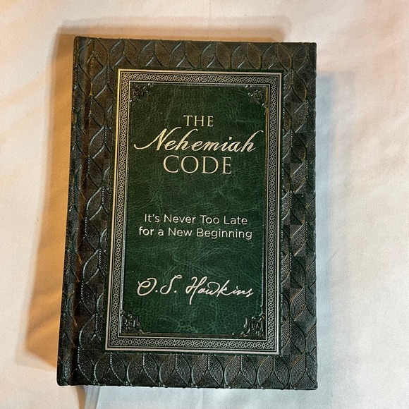 NWT The Nehemiah Code ~ It’s Never Too Late for a New Beginning ~ O.S. Hawkins - Picture 1 of 8